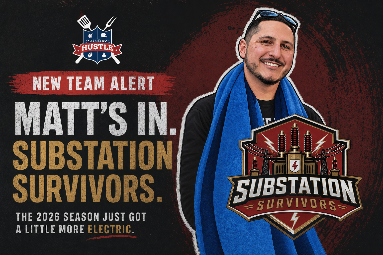 New team alert: Matt's in — the Substation Survivors join The Sunday Hu$tle