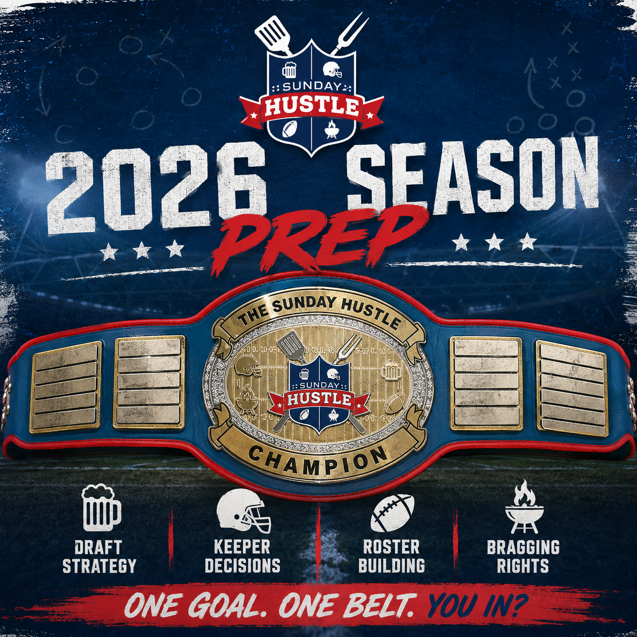 2026 Season Prep graphic with the Sunday Hu$tle championship belt